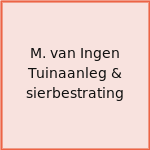 M. van Ingen Tuinaanleg & sierbestrating